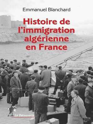 cover image of Histoire de l'immigration algérienne en France
